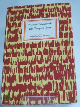 Product image 1 of the product “Ein Tropfen Teer : Reden u. Aufsätze / Wladimir Majakowski. Aus d. Russ. übertr. von Hugo Huppert ”