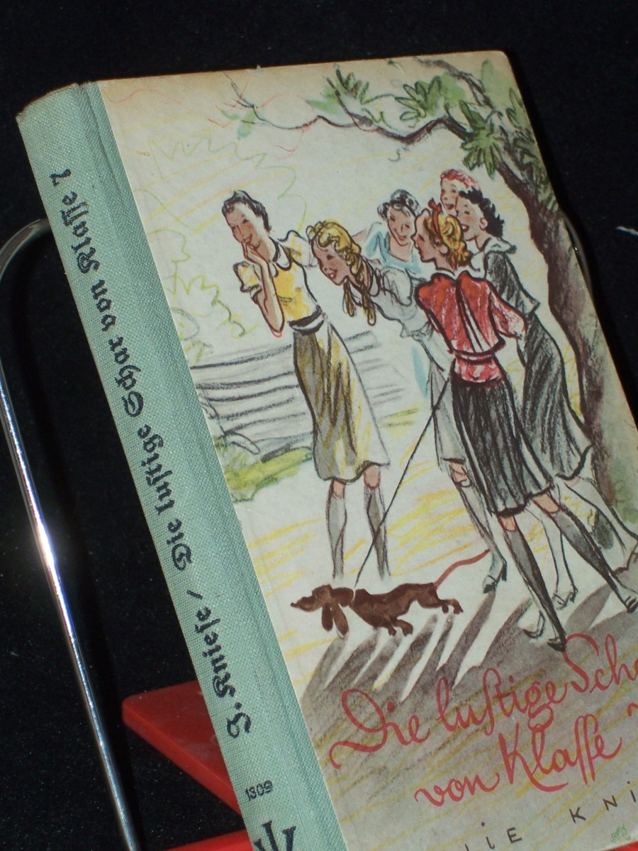 Product image 1 of the product “Die lustige Schar von Klasse 7 : Eine fröhl. Mädelgeschichte / Julie Kniese. Zeichngn v. Heinz Schubel ”