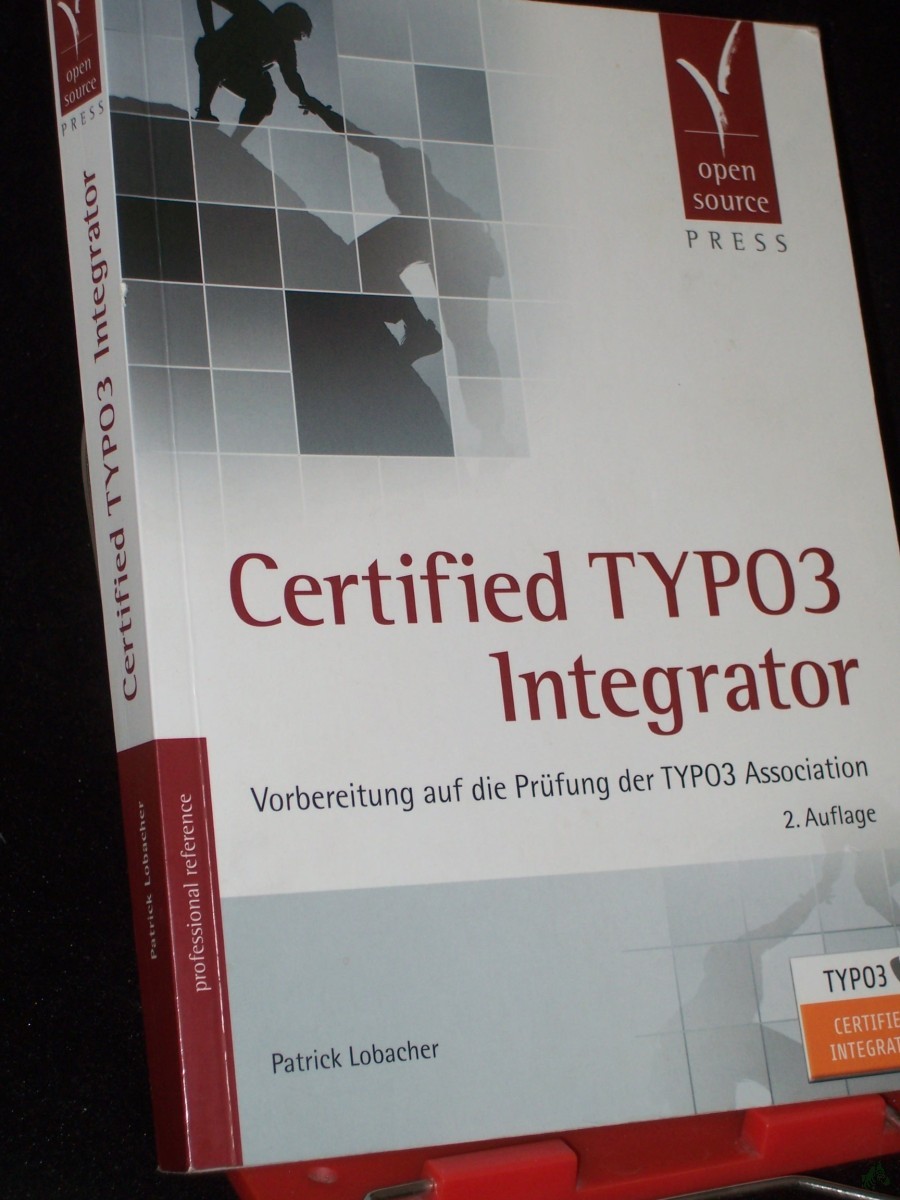 Artikelbild 1 des Artikels “Certified TYPO3 integrator : Vorbereitung auf die Prüfung der TYPO3 Association / Patrick Lobacher “