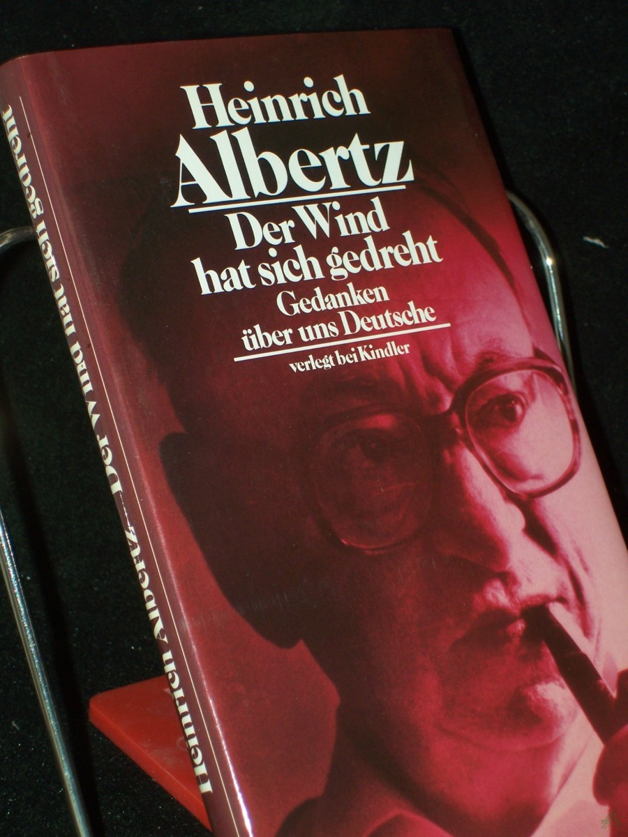 Product image 1 of the product “Der Wind hat sich gedreht : Gedanken über uns Deutsche / Heinrich Albertz ”