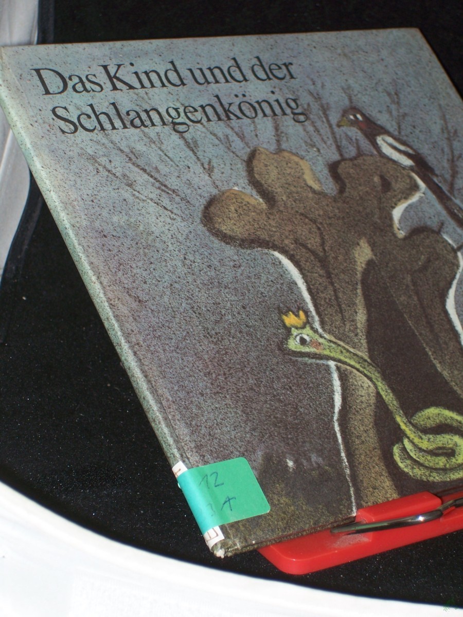 Product image 1 of the product “Das Kind und der Schlangenkönig : e. sorb. Märchen / nacherzählt von Angela Stachowa. Ill. von Norbert Pohl ”