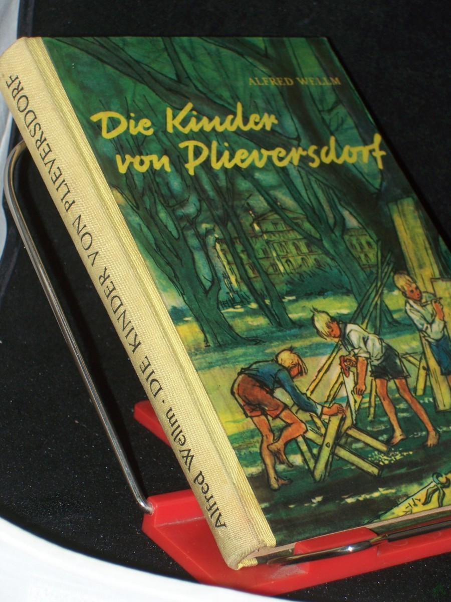 Product image 1 of the product “Die Kinder von Plieversdorf / Alfred Wellm. Ill. v. Karl Fischer ”