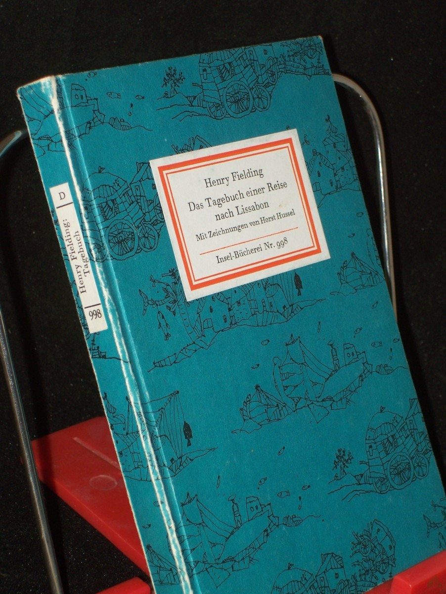 Artikelbild 1 des Artikels “Das Tagebuch einer Reise nach Lissabon / Henry Fielding. Mit 18 Vignetten von Horst Hussel. Übers. u. Worterklärungen von Erika Gröger. Nachw. von Karl Heinz Berger “