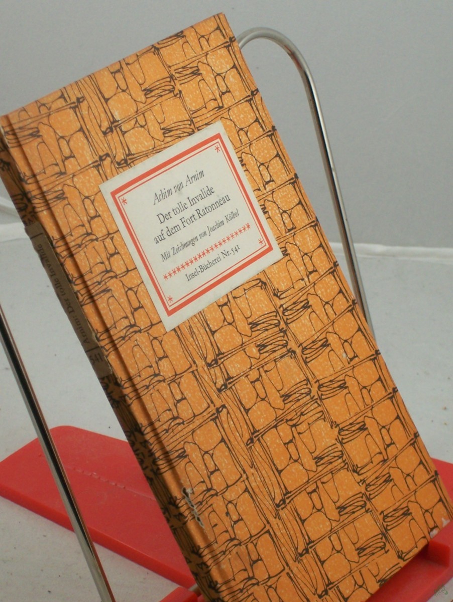 Product image 1 of the product “Der tolle Invalide auf dem Fort Ratonneau : Novelle / Ludwig Achim von Arnim. Mit Zeichn. von Joachim Kölbel ”