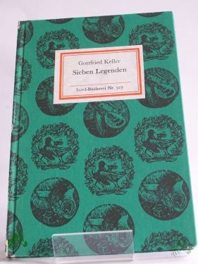 Product image 1 of the product “Sieben Legenden / Gottfried Keller. Mit 21 Holzstichen von Henner Franck ”