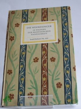 Product image 1 of the product “Die Minnesinger in Bildern der Manessischen Handschrift / Mit e. Nachw. von Elisabeth Karg-Gasterstädt ”