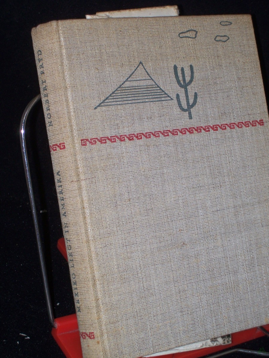 Product image 1 of the product “Mexiko liegt in Amerika / Dt. von Hans Gaertner. Fotos: Norbert Frýd [u.a.] ”