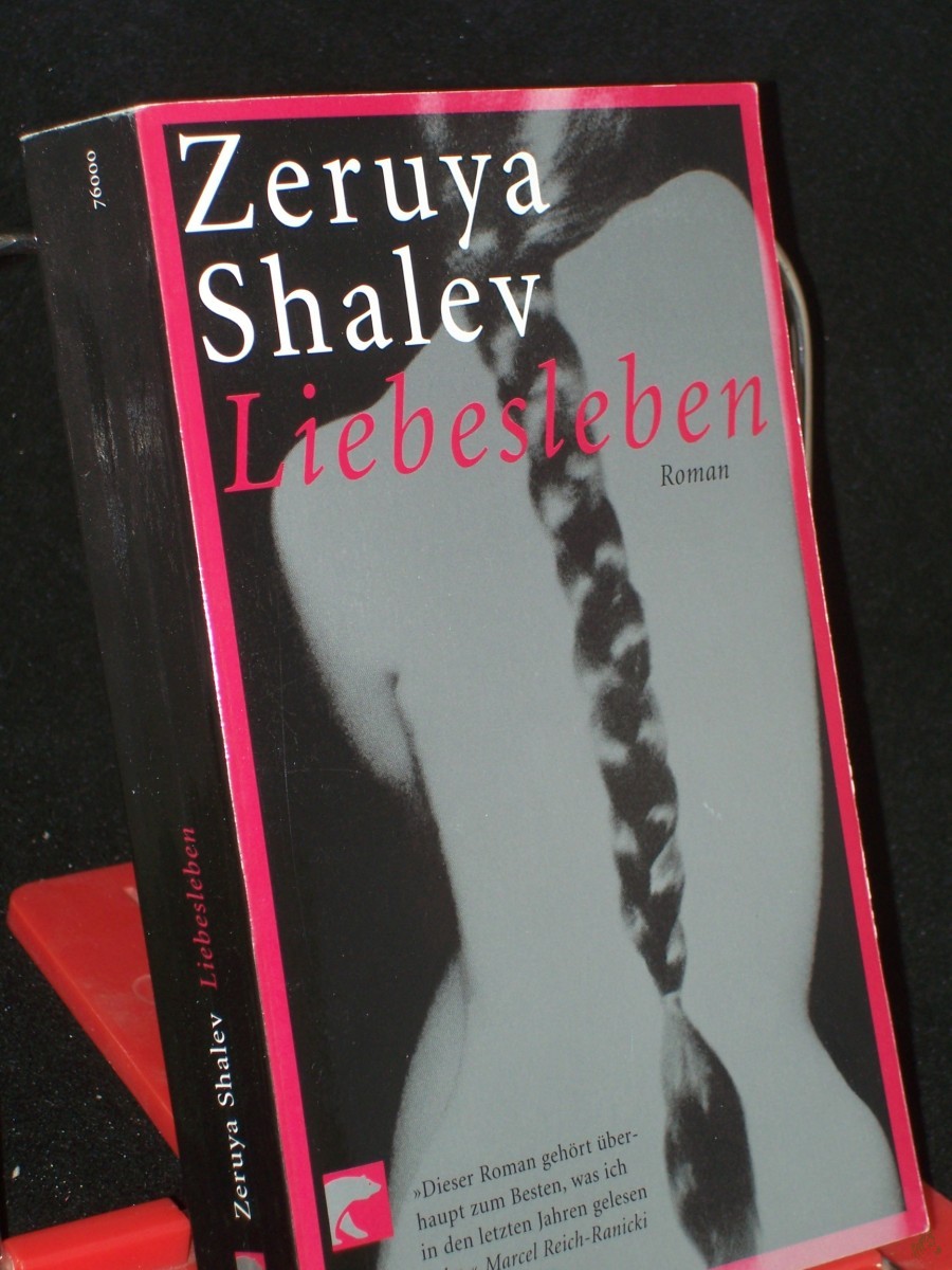 Artikelbild 1 des Artikels “Liebesleben : Roman / Zeruya Shalev. Aus dem Hebr. von Mirjam Pressler “