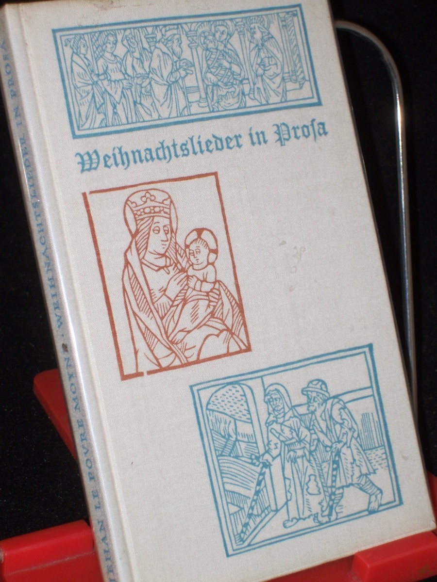 Product image 1 of the product “Weihnachtslieder in Prosa / Jehan Le Povre Moyne. [Dt. von Adelgard Lezius. Mit Holzschnitten von Andreas Brylka u. Bildern aus franz. Frühdrucken] ”