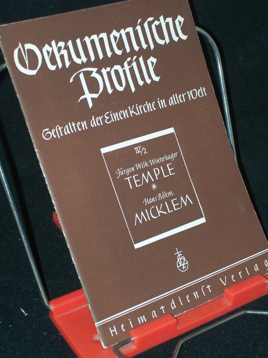 Product image 1 of the product “Ökumenische Profile||Teil: IV., [Nachbarn und Junge Kirche] / 2. William Temple / Jürgen Wilhelm Winterhager. Nathaniel Micklem / Hans Böhm ”