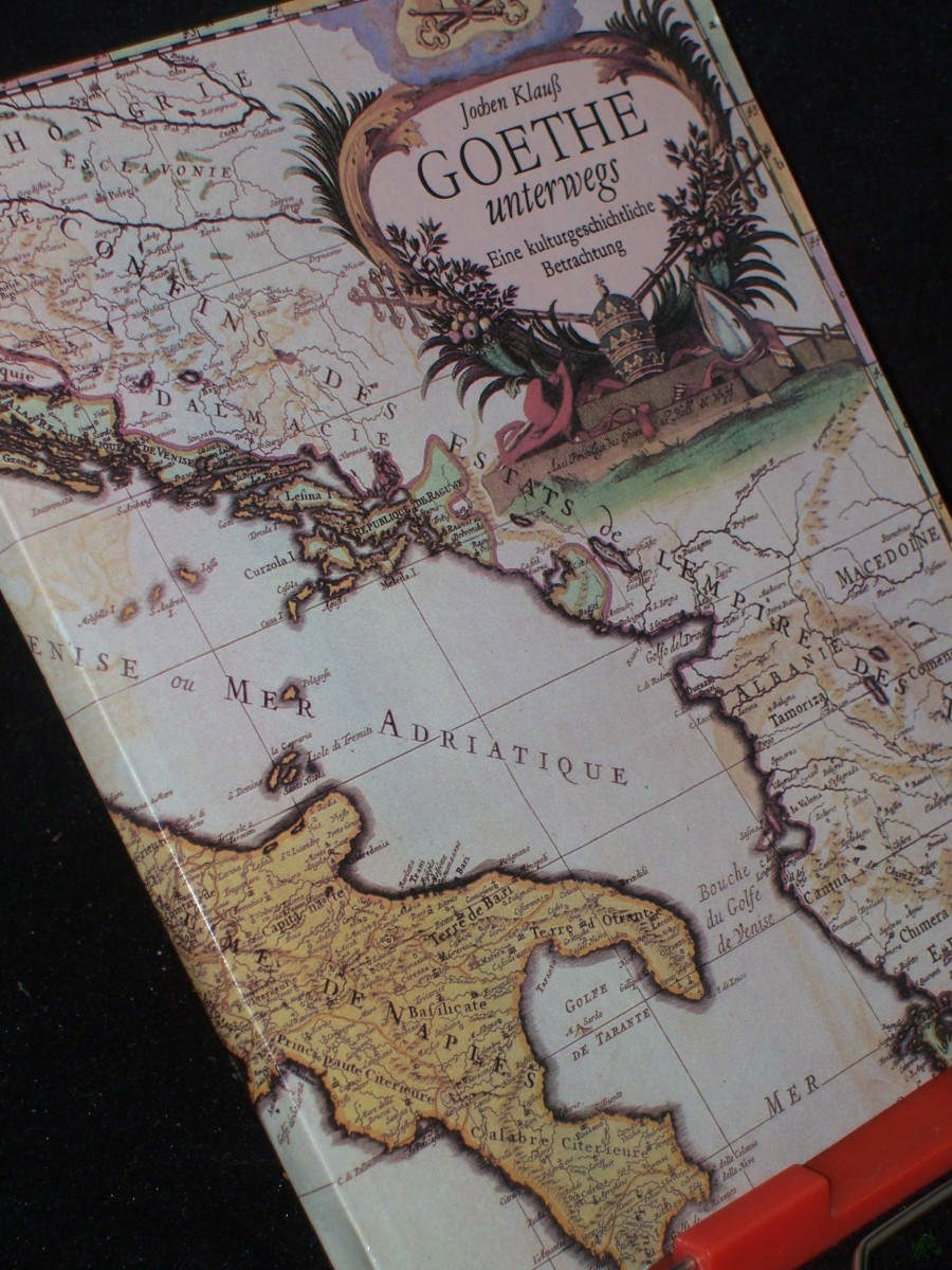 Product image 1 of the product “Goethe unterwegs : eine kulturgeschichtliche Betrachtung / Jochen Klauß. Nationan le Forschungs- u. Gedenkstätten d. Klass. Dt. Literatur in Weimar ”