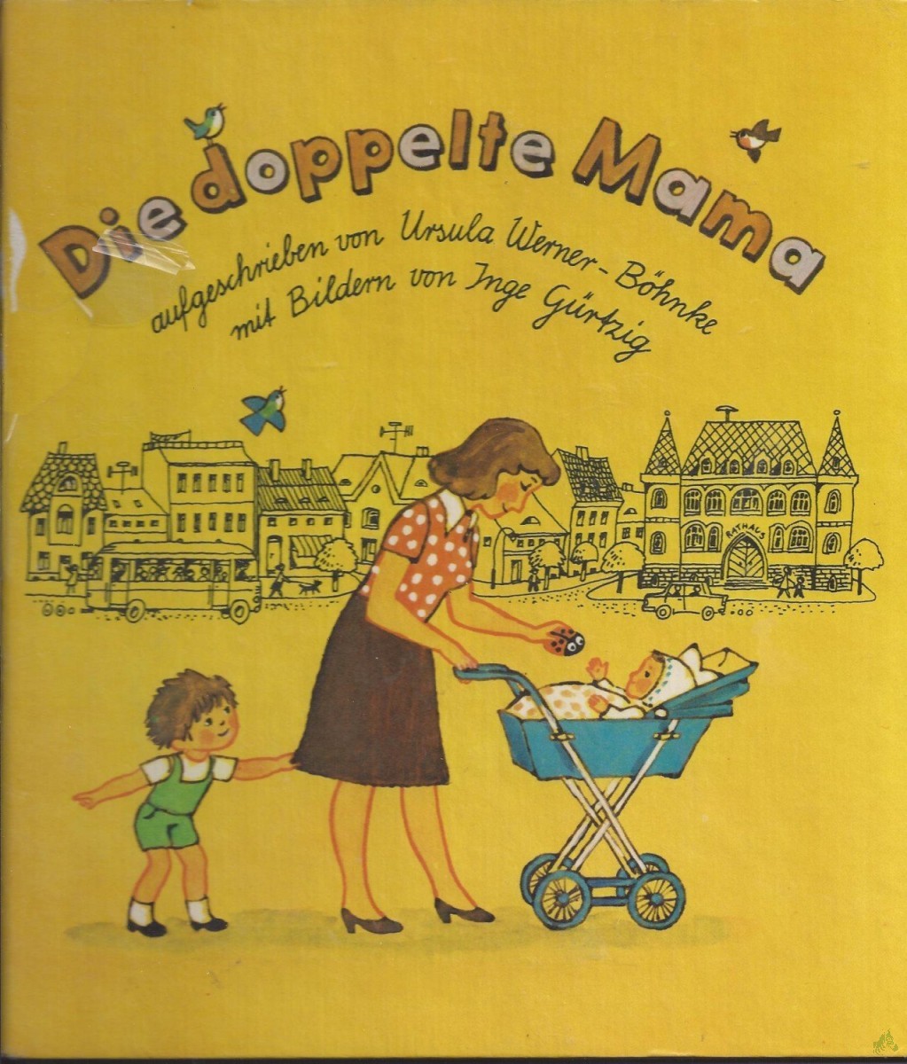 Artikelbild 1 des Artikels “Die doppelte Mama / aufgeschrieben von Ursula Werner-Böhnke. Mit Bildern von Inge Gürtzig “
