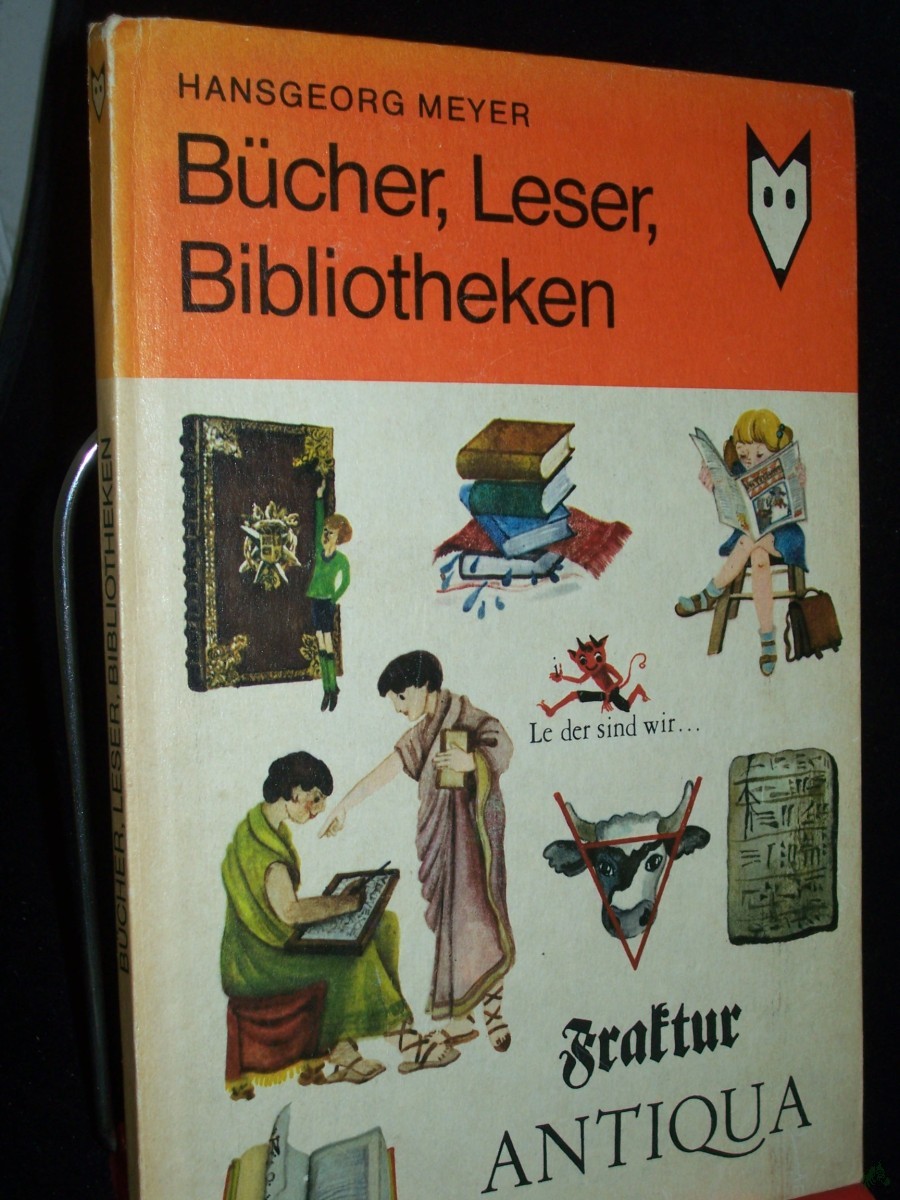 Product image 1 of the product “Bücher, Leser, Bibliotheken / Hansgeorg Meyer. Ill. von Gisela Wongel ”