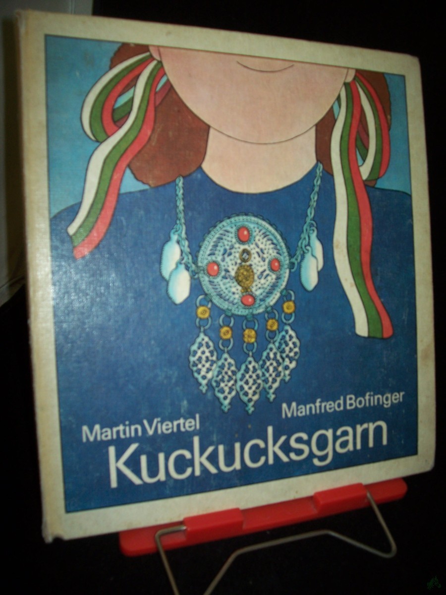 Artikelbild 1 des Artikels “Kuckucksgarn / Martin Viertel. Ill. von Manfred Bofinger “