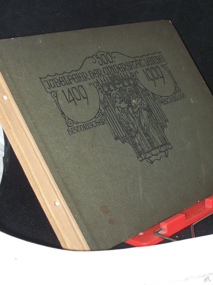 Product image 1 of the product “Der historische Festzug anlässlich der Jubelfeier des 500 jährigen Bestehens der Universität zu Leipzig in 25 kol. Vollbildern nach Orig. / von Erich Gruner. Mit kurzen begleitenden Text von Carl Chun ”