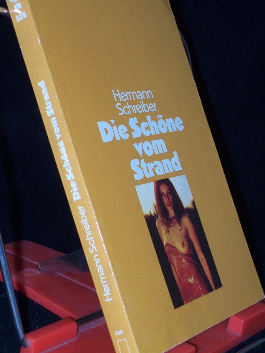 Product image 1 of the product “Die Schöne vom Strand : Roman / Hermann Schreiber ”