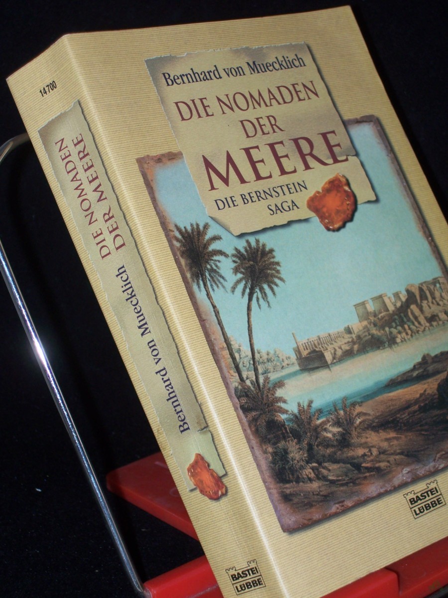 Artikelbild 1 des Artikels “Muecklich, Bernhard von: Die Bernstein-Saga||Teil: Die Nomaden der Meere “