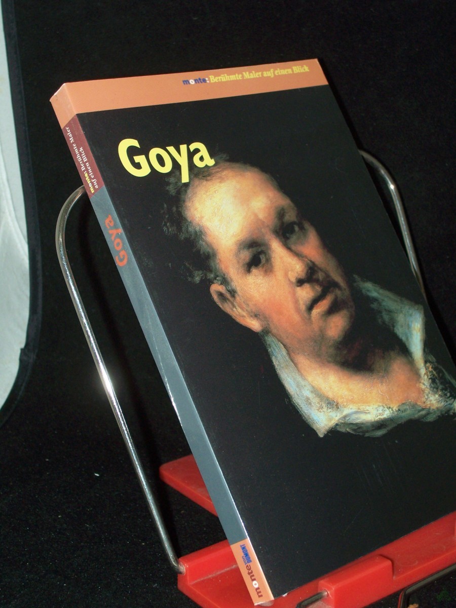 Artikelbild 1 des Artikels “Francisco Goya / [Text des vorliegenden Bd.: Paola Rapelli. Aus dem Ital. von Heli Tortora] “