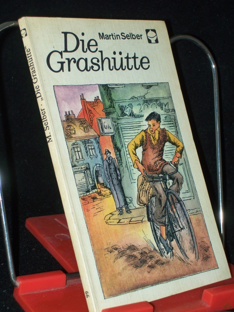 Artikelbild 1 des Artikels “Die Grashütte / Martin Selber. [Ill. von Günther Lück] “