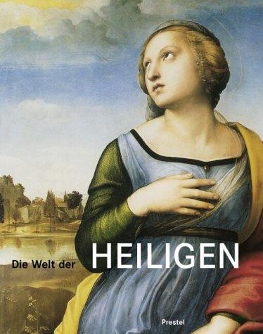 Artikelbild 1 des Artikels “Die Welt der Heiligen / Norbert Wolf “