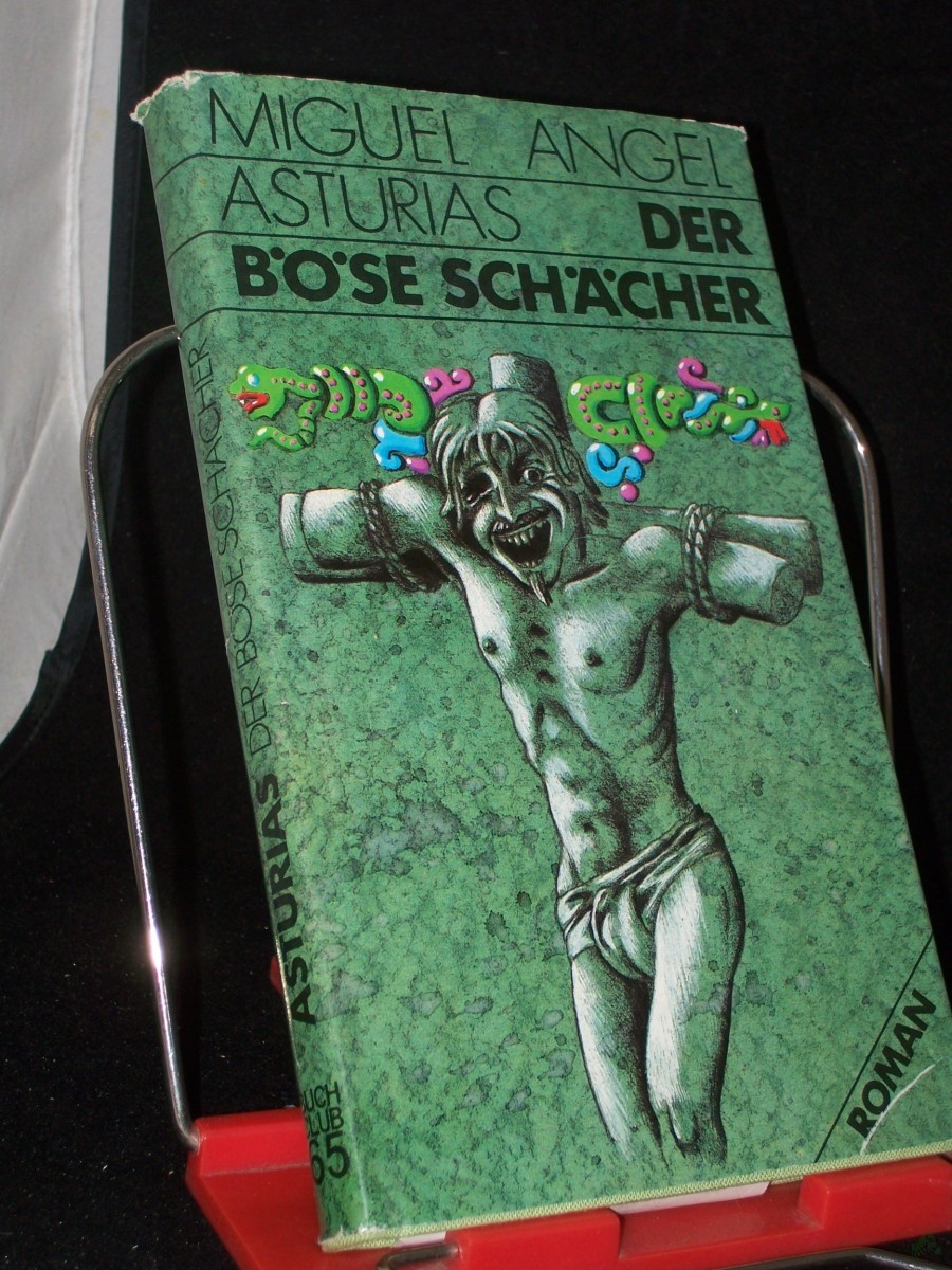 Artikelbild 1 des Artikels “Der böse Schächer : Heldenlied d. grünen Anden ; Roman / Miguel Angel Asturias. Aus d. Span. von Ulrich Kunzmann “