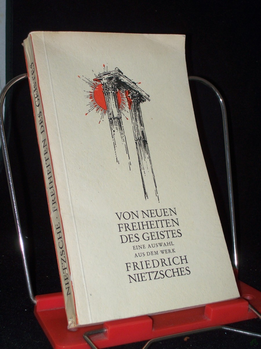 Artikelbild 1 des Artikels “Von neuen Freiheiten des Geistes / Nietzsche. Eine Ausw., bes. u. eingel. v. Friedrich Würzbach “