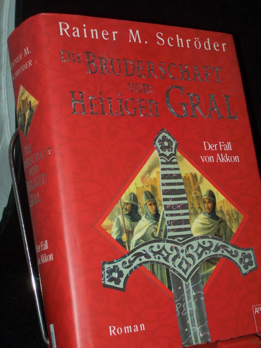 Product image 1 of the product “Schröder, Rainer M.: Die Bruderschaft vom Heiligen Gral||Teil: [Bd. 1]., Der Fall von Akkon ”