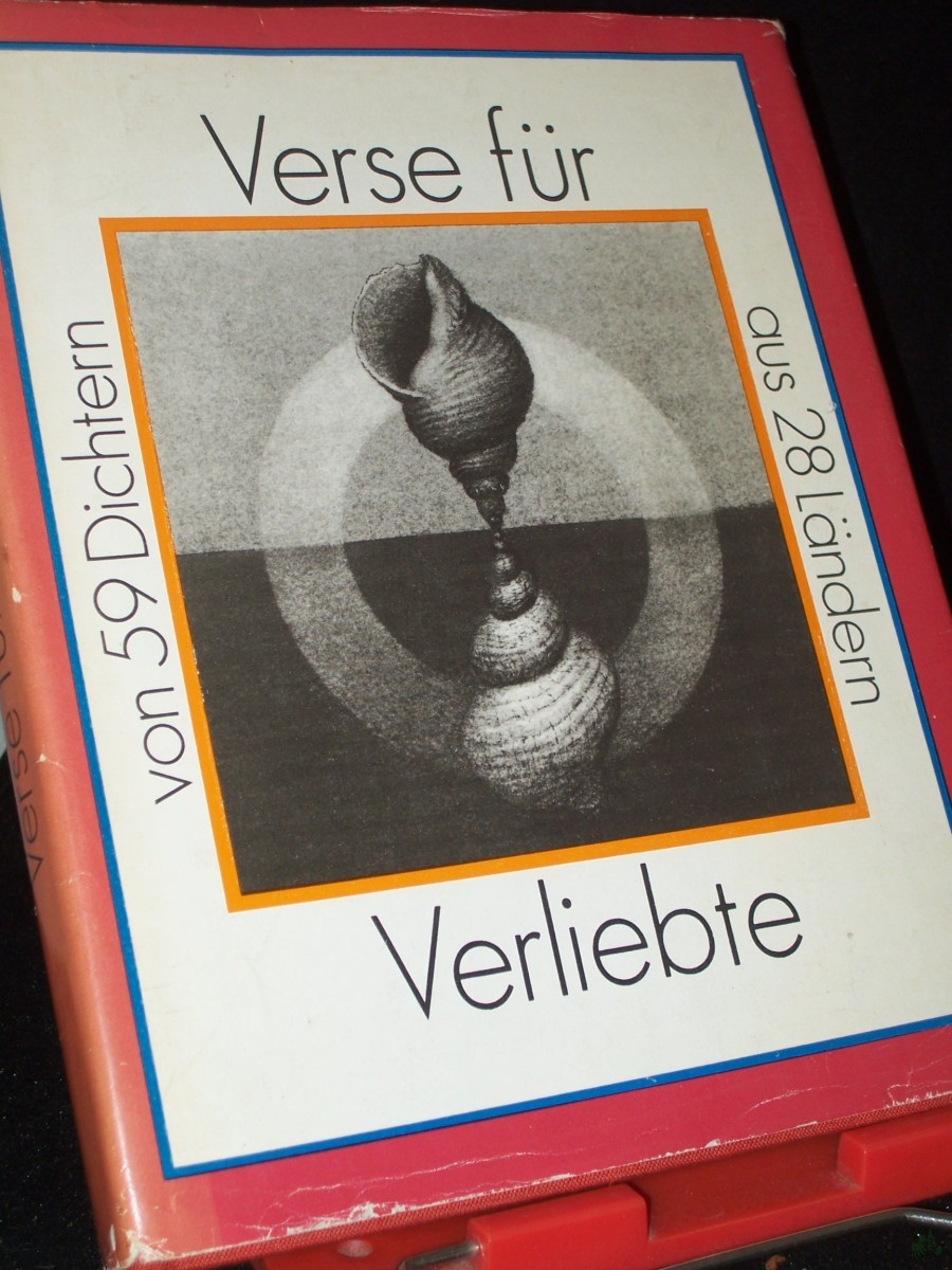 Artikelbild 1 des Artikels “Verse für Verliebte : von 59 Dichtern aus 28 Ländern / hrsg. von Manfred Küchler “