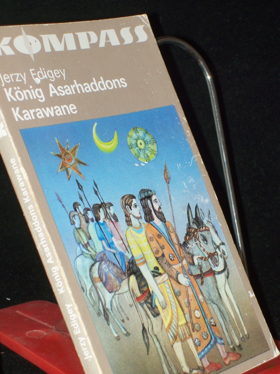 Artikelbild 1 des Artikels “König Asarhaddons Karawane / Jerzy Edigey. [Ins Dt. übertr. von Kurt Kelm. Ill. von Elke Bullert] “