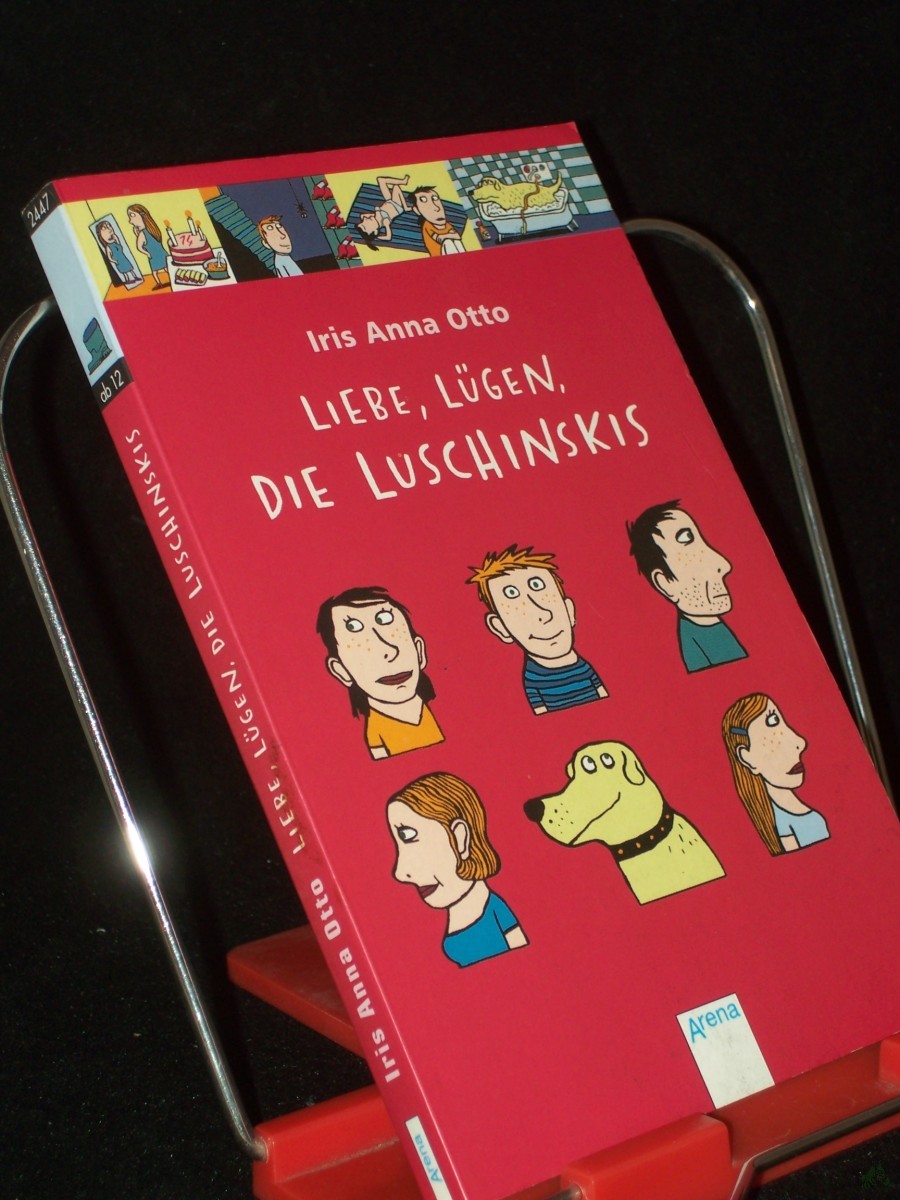 Artikelbild 1 des Artikels “Liebe, Lügen, die Luschinskis / Iris Anna Otto. Mit Vignetten von Nadia Budde “