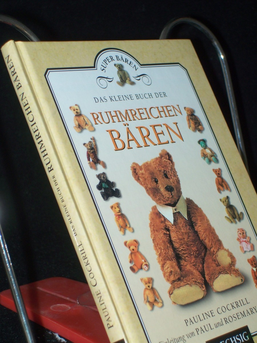 Artikelbild 1 des Artikels “Das kleine Buch der ruhmreichen Bären / Pauline Cockrill. Mit einer Einl. von Paul und Rosemary Volpp. [Übers.: Martin Whittaker] “