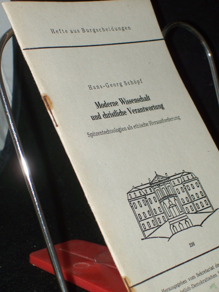 Artikelbild 1 des Artikels “Moderne Wissenschaft und christliche Verantwortung : Spitzentechnologien als eth. Herausforderung / Hans-Georg Schöpf. Hrsg. vom Sekretariat d. Hauptvorstandes d. Christl.-Demokrat. Union Deutschlands “