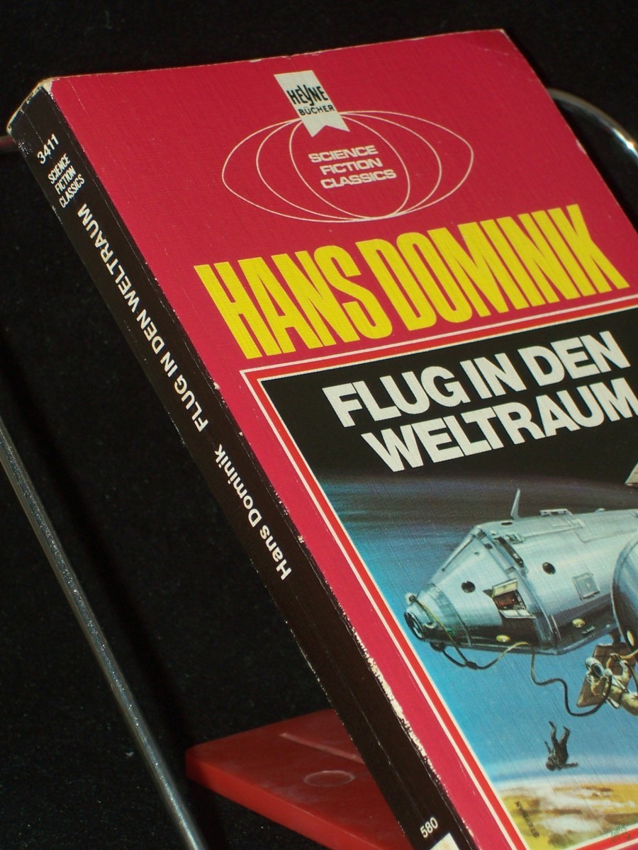 Product image 1 of the product “Flug in den Weltraum : e. klass. Science-fiction-Roman / Hans Dominik ”