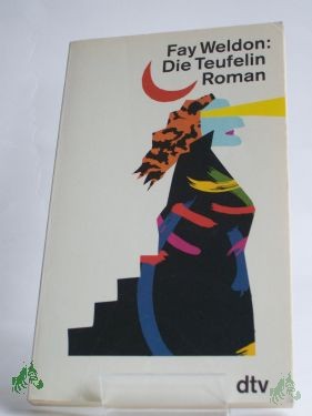 Artikelbild 1 des Artikels “Die Teufelin : Roman / Fay Weldon. Dt. von Werner Waldhoff “
