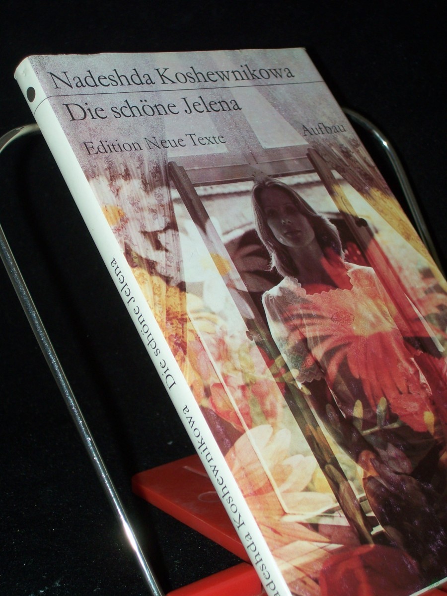 Artikelbild 1 des Artikels “Die schöne Jelena / Nadeshda Koshewnikowa. Dt. von Wolfgang Köppe “