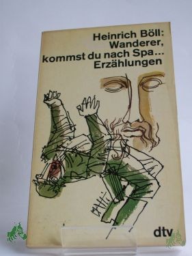 Artikelbild 1 des Artikels “Wanderer, kommst du nach Spa... : Erzählungen / Heinrich Böll “