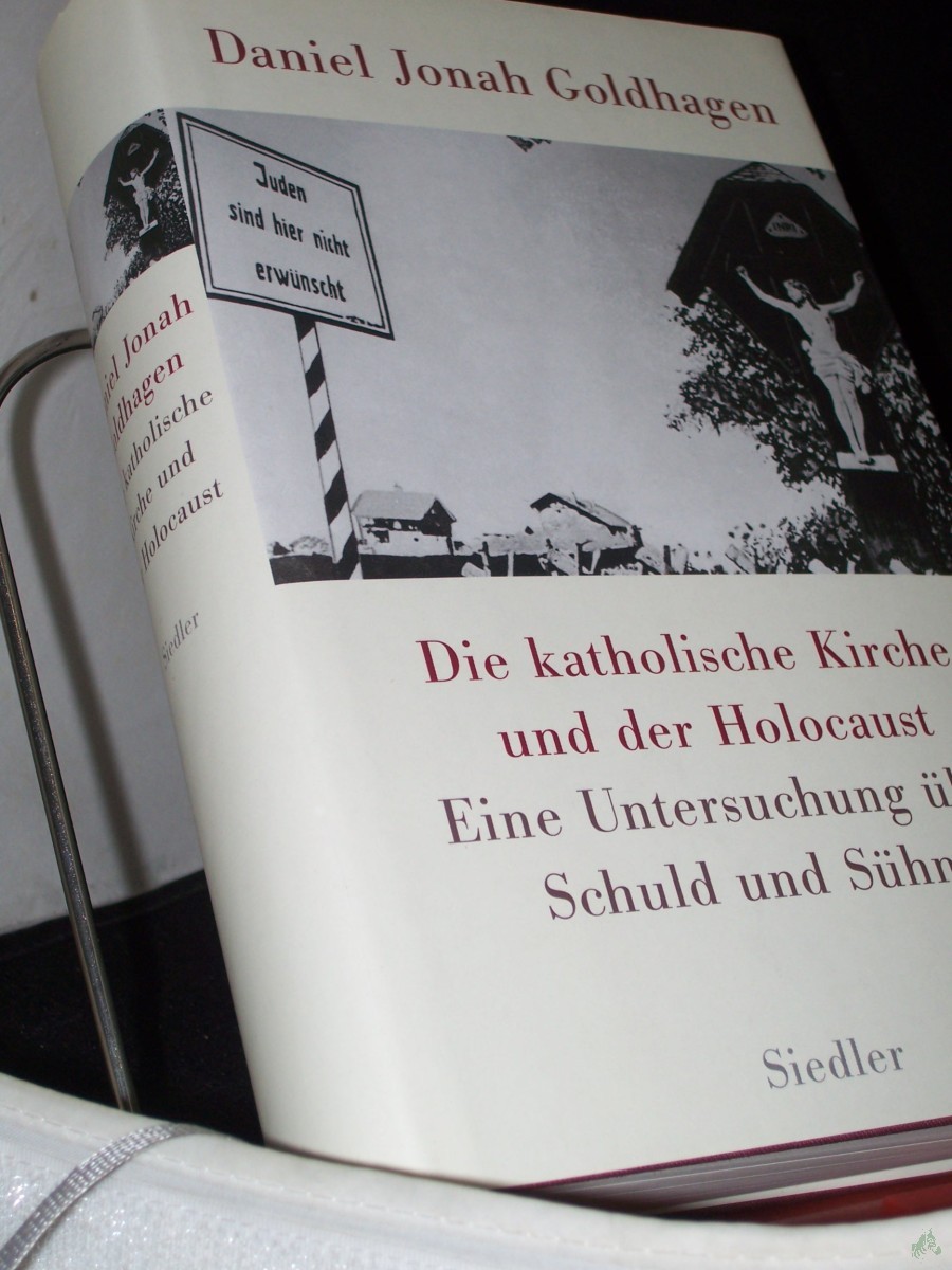 Artikelbild 1 des Artikels “Die katholische Kirche und der Holocaust : eine Untersuchung über Schuld und Sühne / Daniel Jonah Goldhagen. Aus dem Engl. von Friedrich Griese “