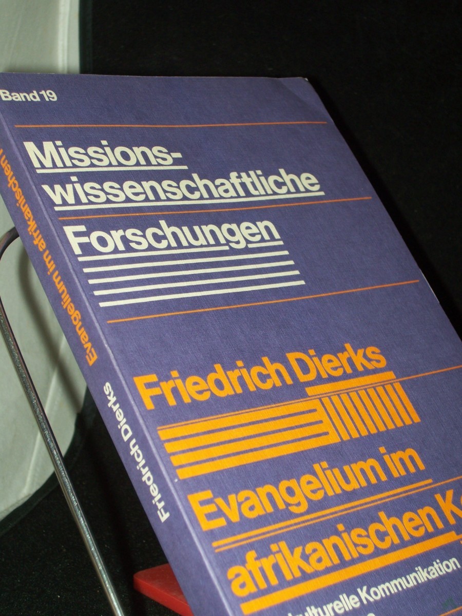 Product image 1 of the product “Missionswissenschaftliche Forschungen : EVANGELIUM IM AFRIKANISCHEN KONTEXT, vereint mit den Erlanger Monographien aus Mission und Ökumene / hrsg. von der Deutschen Gesellschaft für Missionswissenschaft ”