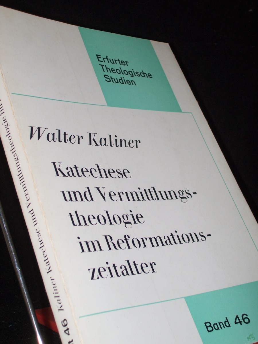 Product image 1 of the product “Katechese und Vermittlungstheologie im Reformationszeitalter : Johann VIII., Bischof von Meissen, u. seine 