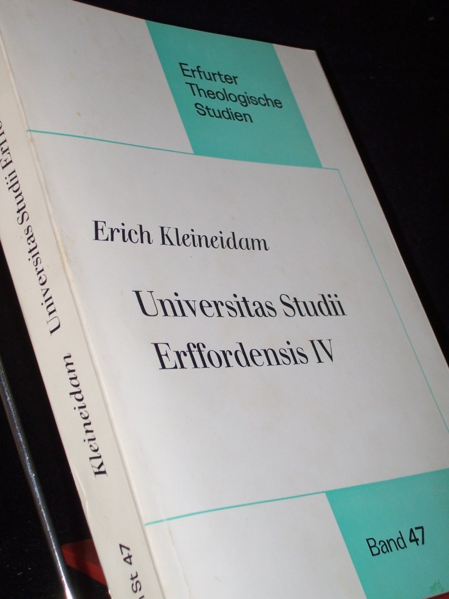 Product image 1 of the product “Die Universität Erfurt und ihre Theologische Fakultät von 1633 [sechzehnhundertdreiunddreissig] bis zum Untergang 1816 [achtzehnhundertsechzehn] / von Erich Kleineidam ”