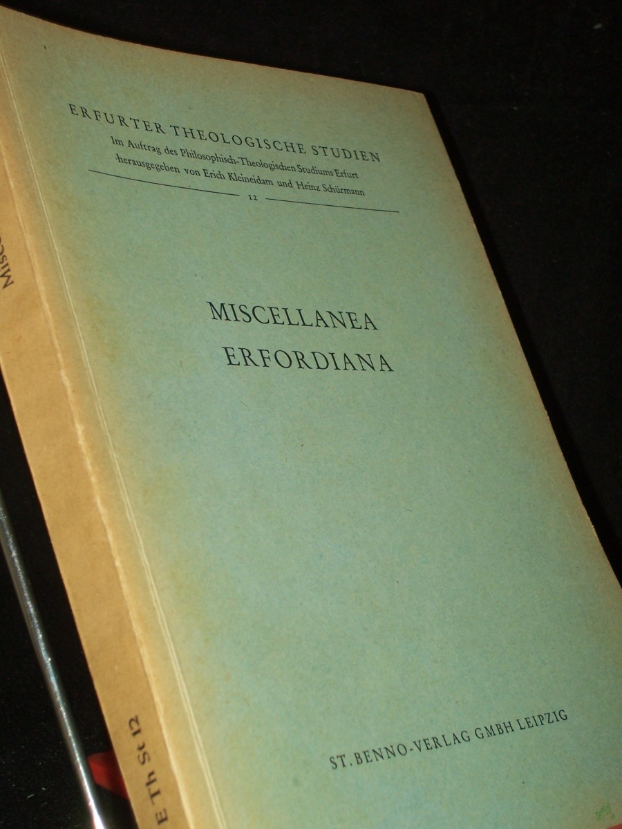 Artikelbild 1 des Artikels “Miscellanea Erfordiana / Hrsg. von Erich Kleineidam u. Heinz Schürmann “