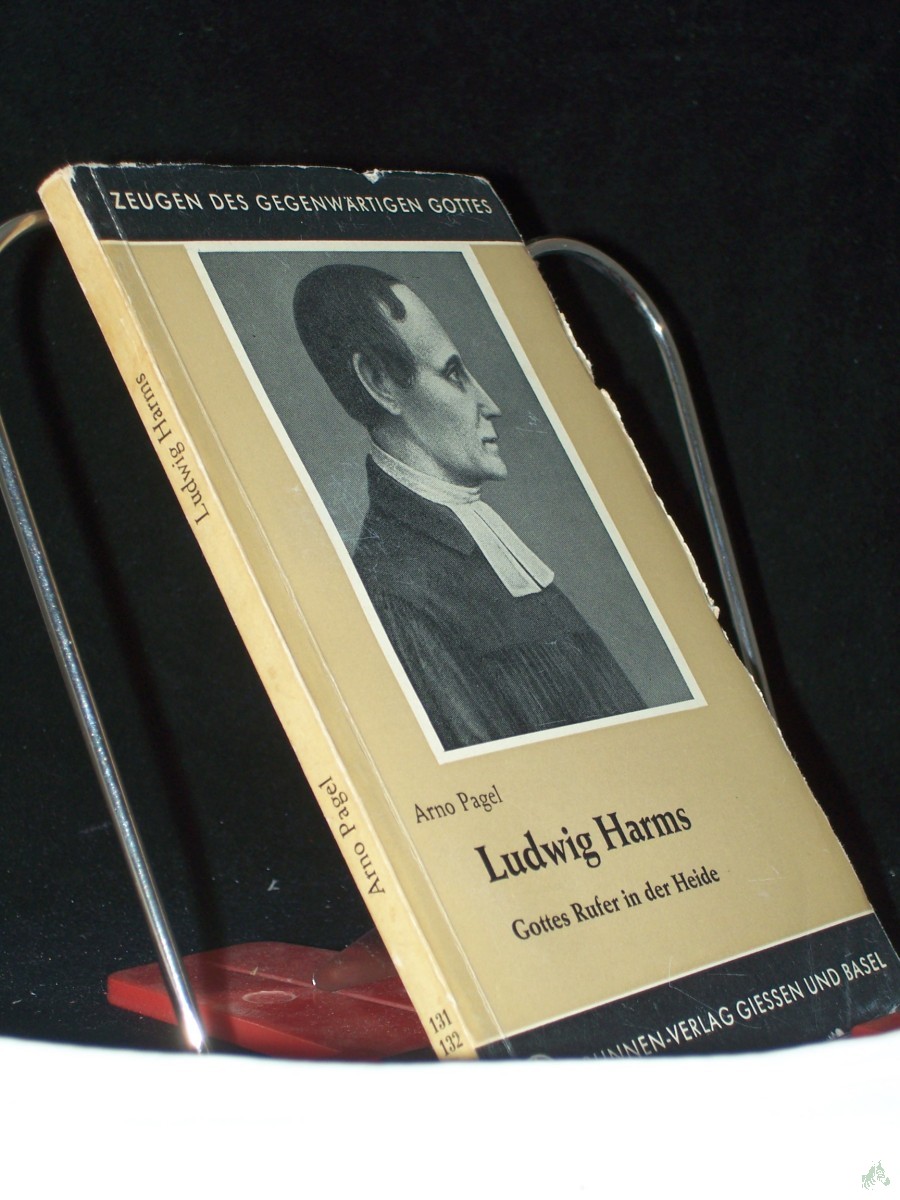 Product image 1 of the product “Ludwig Harms : Gottes Rufer in d. Heide / Arno Pagel ”