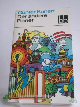 Artikelbild 1 des Artikels “Der andere Planet : Ansichten über Amerika / Günter Kunert “