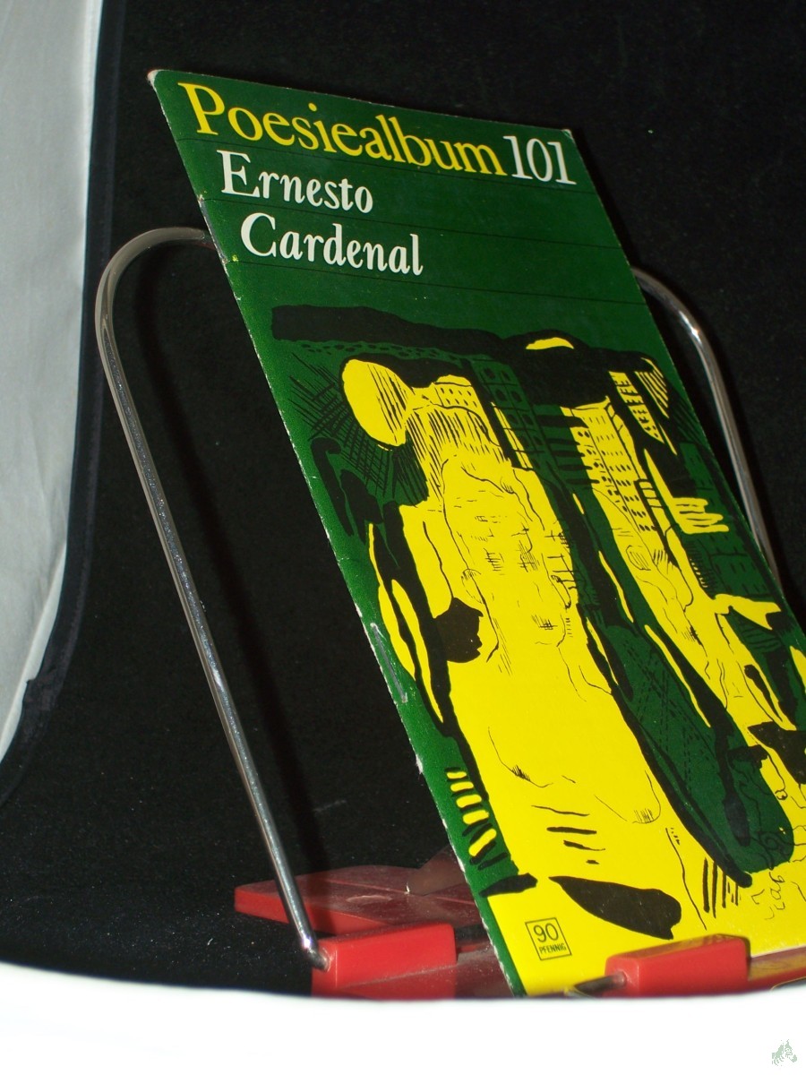 Artikelbild 1 des Artikels “Ernesto Cardenal /Poesiealbum 101 [Ausw. dieses H.: Bernd Jentzsch. Übertr. von Stefan Baciu u. Anneliese Schwarzer de Ruiz] “