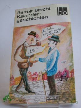 Artikelbild 1 des Artikels “Kalendergeschichten / Bertolt Brecht “