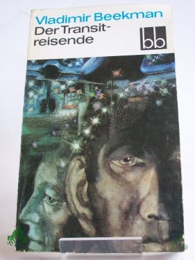 Artikelbild 1 des Artikels “Der Transitreisende / Vladimir Beekman. Aus d. Russ. übers. von Günter Jäniche “