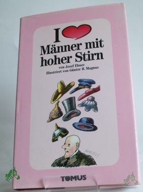 Artikelbild 1 des Artikels “Ich liebe Männer mit hoher Stirn / von Josef Ebner “
