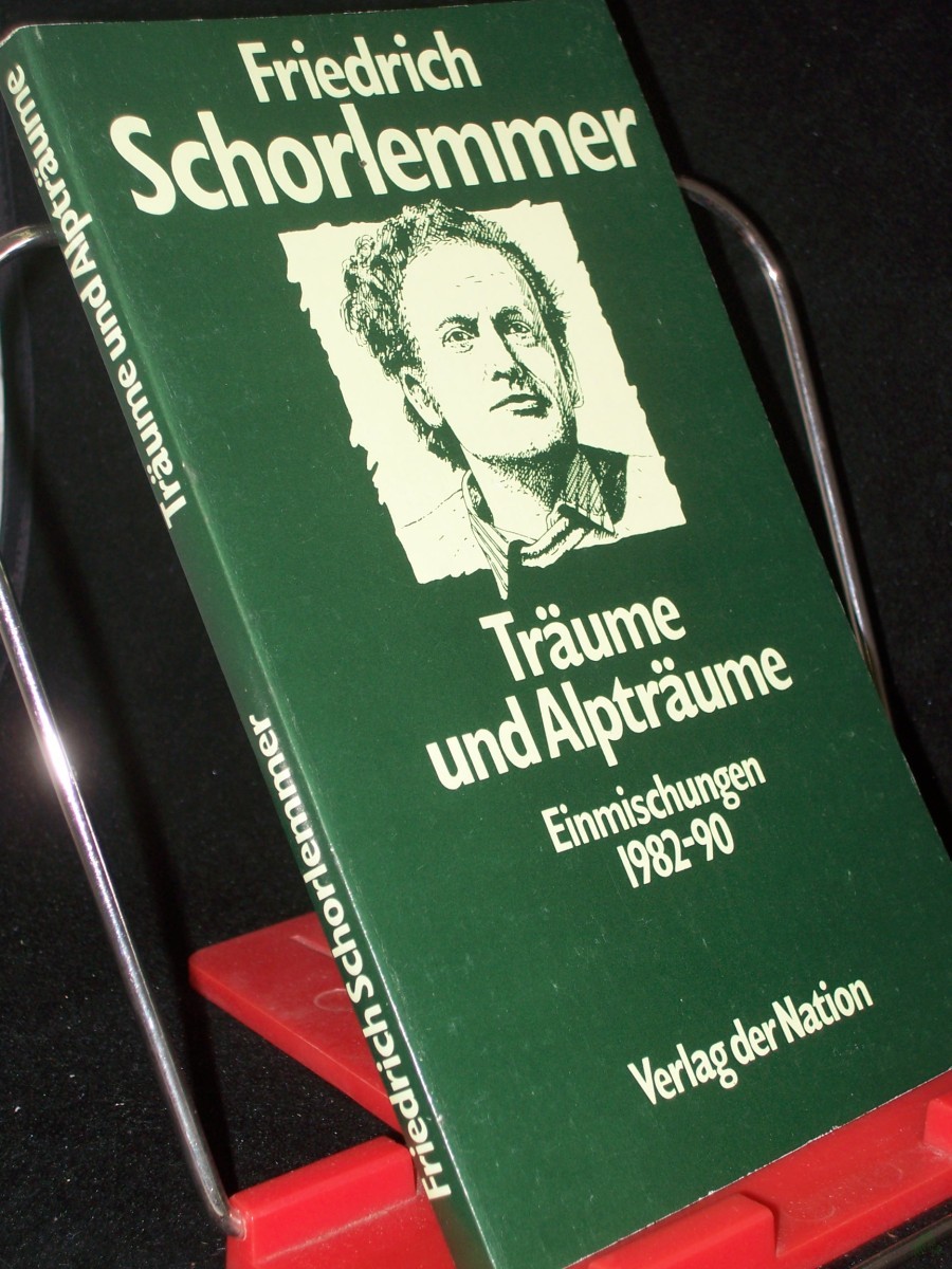 Artikelbild 1 des Artikels “Träume und Alpträume : Einmischungen 1982 bis 1990 / Friedrich Schorlemmer “