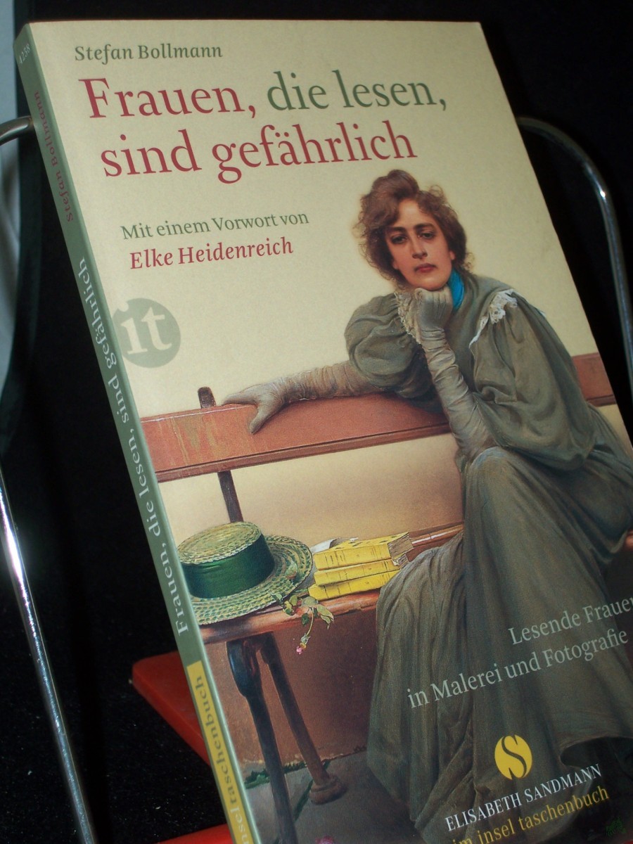 Artikelbild 1 des Artikels “Frauen, die lesen, sind gefährlich : lesende Frauen in Malerei und Fotografie / Stefan Bollmann. Mit einem Vorw. von Elke Heidenreich “