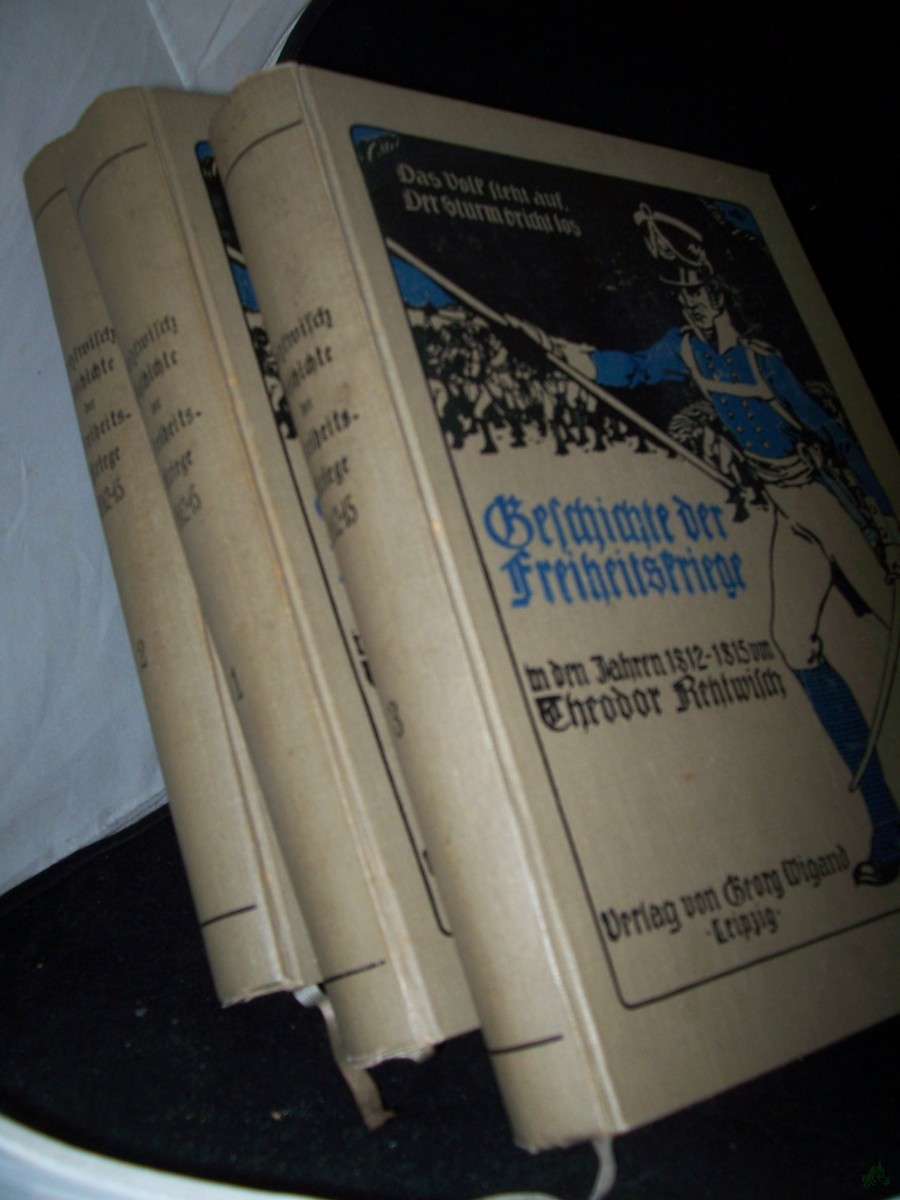 Product image 1 of the product “Rehtwisch, Theodor: Geschichte der Freiheitskriege in den Jahren 1812-1815 ”